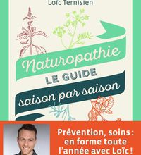 Download Pdf Naturopathie, le guide saison par saison