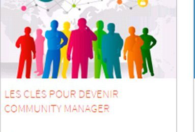 Un MOOC (cours en ligne gratuit) pour devenir « Community manager » …