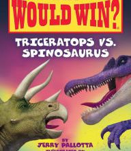 Read online: Triceratops vs. Spinosaurus (Who Would Win?)