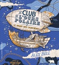 Online Read Ebook Le club de l'ours polaire Tome 2