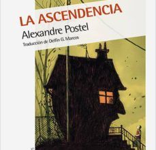 LA ASCENDENCIA EBOOK | ALEXANDRE POSTEL | Descargar libro PDF EPUB