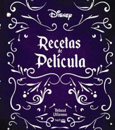 {epub descargar} RECETAS DE PELÍCULA- DISNEY
