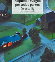 Libros en línea descargar pdf PEQUEÑOS FUEGOS POR TODAS PARTES 9788490653500 iBook de CELESTE NG (Spanish Edition)
