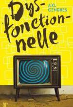 Dysfonctionelle