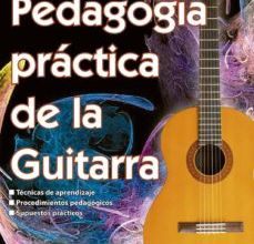 Descargar PEDAGOGIA PRACTICA DE LA GUITARRA JOSE MANUEL GONZALEZ Gratis - EPUB, PDF y MOBI
