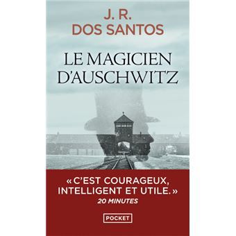 EB - Relecture du roman de José Rodrigues Dos Santos :"Le Magicien d'Auschwitz'"...