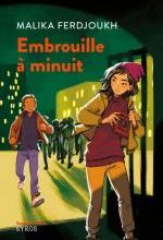 Embrouille à minuit, Malika FERDJOUKH