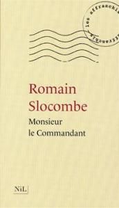Monsieur le commandant, Romain Slocombe, 2011, NIL