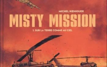 Misty Mission, tome 1 à 3