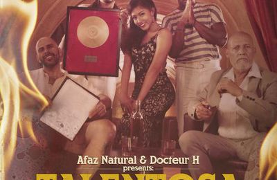 Afaz Natural et Docteur H font la paire avec Talentosa