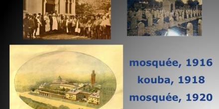 le sacrifice monumentalisé, autour de la Première Guerre mondiale : mosquées et kouba