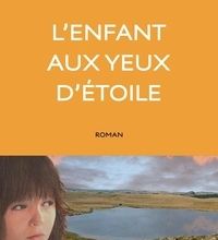 Download Pdf L'enfant aux yeux d'étoile