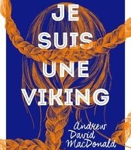 Google google book downloader Je suis une viking 9782378910334 par Andrew David MacDonald (French Edition)