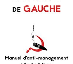 Le Syndrome du patron de gauche ≡ Arthur Brault-Moreau