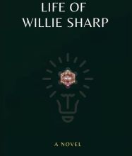 [PDF/Kindle] The Incredible Life of Willie Sharp by Robert Thurston Hankins