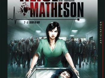 Alice Matheson - Tome 02 Le tueur en moi - Istin &amp; Radivojevic