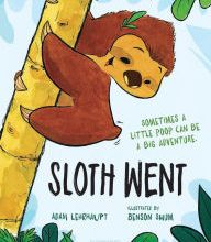 Download ebooks to ipod touch Sloth Went in English by Adam Lehrhaupt, Benson Shum ePub CHM 9781547602452
