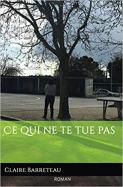 Ce qui ne te tue pas
