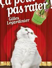 LEGARDINIER Gilles – ça peut pas rater 