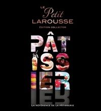 [PDF] Le Petit Larousse Pâtissier  - La référence de la pâtisserie download