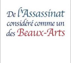 Thomas de Quincey - De l'assassinat considéré comme un des Beaux-Arts