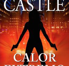 Electrónica gratuita de libros electrónicos descargar pdf CALOR EXTREMO (SERIE CASTLE 7) en español