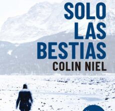 [PDF] SOLO LAS BESTIAS descargar gratis
