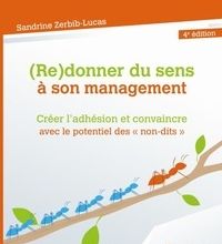 Ebooks mobiles téléchargement gratuit pdf (Re)donner du sens à son management  - Créer l'adhésion et convaincre avec le potentiel des "non-dits" 9782378909086 en francais MOBI PDF