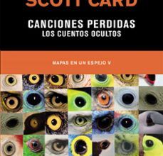Gratis en línea libros para descargar gratis en pdf CANCIONES PERDIDAS: LOS CUENTOS OCULTOS (MAPAS EN UN ESPEJO 5) ePub in Spanish 9788490709016