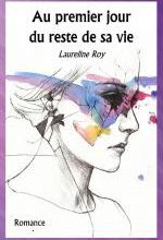 Au premier jour du reste de ma vie