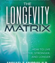 DOWNLOAD [PDF] {EPUB} The Longevity Matrix: How to Live Better, Stronger, and Longer