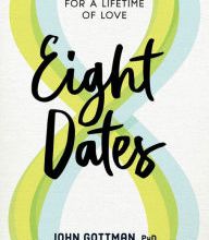 Download PDF Eight Dates: Essential Conversations for a Lifetime of Love