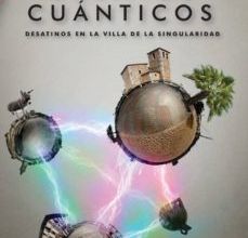 {pdf descargar} CUENTOS CUANTICOS. DESATINOS EN LA VILLA DE LA SINGULARIDAD