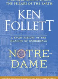 Free download e books in pdf format Notre-Dame: A Short History of the Meaning of Cathedrals