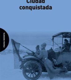 CIUDAD CONQUISTADA leer pdf