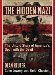 [PDF] The Hidden Nazi: The Untold Story of America's Deal with the Devil download