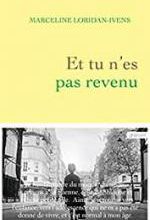 Marceline Loridan-Ivens, Et tu n'es pas revenu, Grasset 