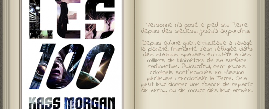 « Les 100 [01] » de Kass Morgan