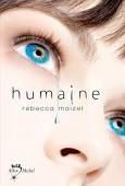 Humaine, de Rebecca Maizel