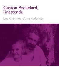 Télécharger Google Books pdf mac Gaston Bachelard, l'inattendu  - Les chemins d'une volonté 9782343182469 PDF ePub iBook