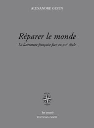 {pdf download} Réparer le monde  - La littérature française face au XXIe siècle