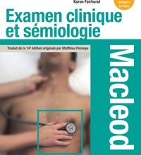 {epub download} Examen clinique et sémiologie - Macleod  - Interrogatoire et examen clinique, sémiologie par appareil, situations particulières