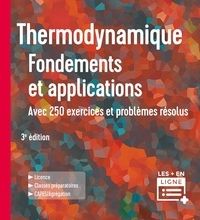 Livres à télécharger en pdf Thermodynamique  - Fondements et applications, avec 250 exercices et problèmes résolus