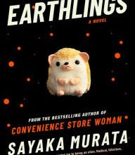 [PDF] Earthlings: A Novel by Sayaka Murata, Ginny Tapley Takemori