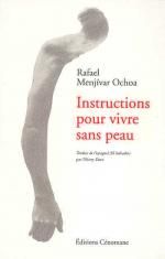 Instructions pour vivre sans peau