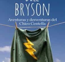 [PDF/Kindle] AVENTURAS Y DESVENTURAS DEL CHICO CENTELLA descargar gratis