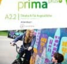 Libro en línea para leer gratis sin descarga PRIMA PLUS A2.2: EJERCICIOS 9783061206505 de 