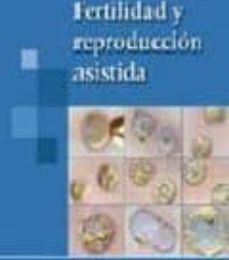 FERTILIDAD Y REPRODUCCION ASISTIDA MARIA TERESA URBINA, JORGE LERNER BIBER ePub gratis