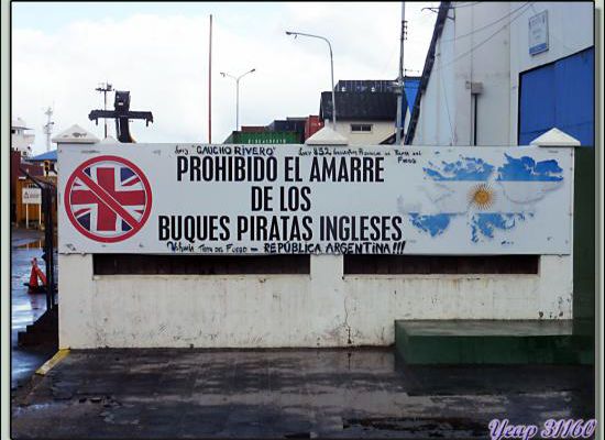Interdiction d'amarrage aux navires pirates anglais - Port d'Ushuaia - Terre de Feu - Argentine