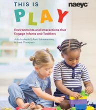 Download free epub ebooks This is Play: Environments and Interactions that Engage Infants and Toddlers